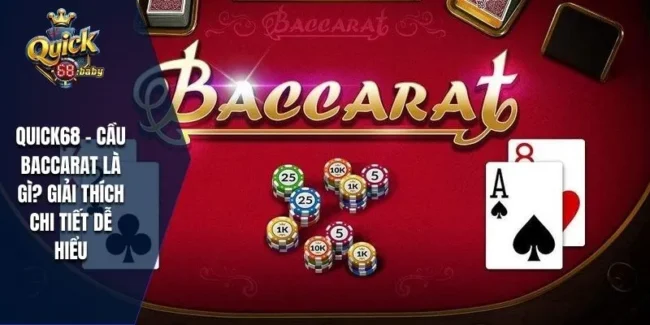 Cầu Baccarat là gì